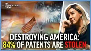 Destroying America - Stealing Patents