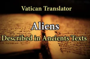 Aliens in Ancient Texts