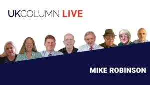 Mike Robinson - UK Column