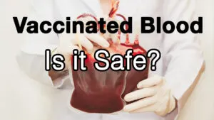 Vaccinated Blood 